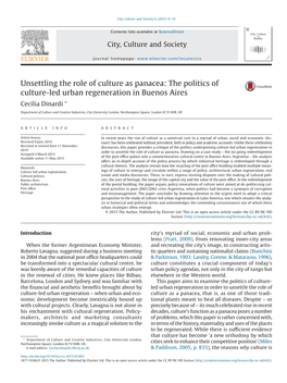 Unsettling the Role of Culture As Panacea: the Politics of Culture-Led Urban Regeneration in Buenos Aires Cecilia Dinardi *