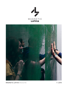1 / 2019 Magnetic Latvia Magazine