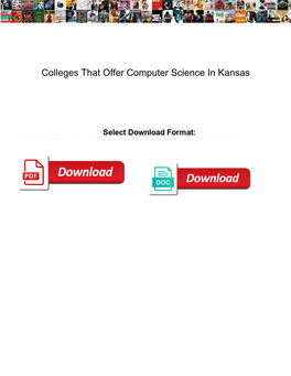 Colleges That Offer Computer Science in Kansas