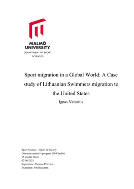 A Case Study of Lithuanian Swimmers Migration to the United States Ignas Vaicaitis