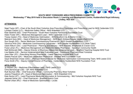 SOUTH WEST YORKSHIRE AREA PRESCRIBING COMMITTEE Wednesday 1 May 2019 Held in Discussion Room 3, Learning and Development Centre