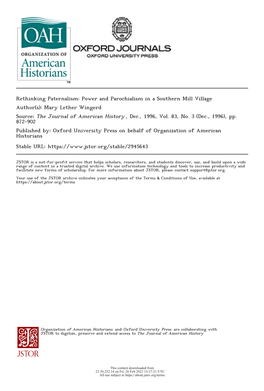 Rethinking Paternalism: Power and Parochialism in a Southern Mill Village Author(S): Mary Lether Wingerd Source: the Journal of American History , Dec., 1996, Vol