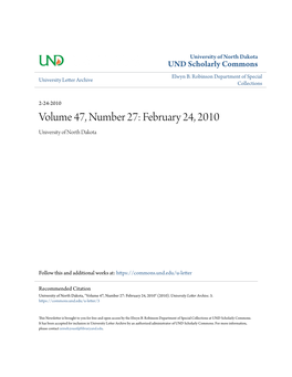 Volume 47, Number 27: February 24, 2010 University of North Dakota