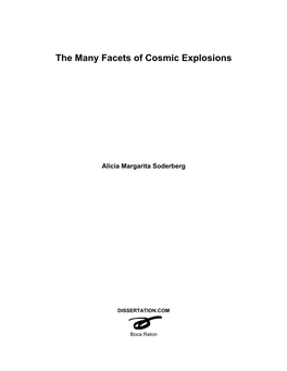 The Many Facets of Cosmic Explosions