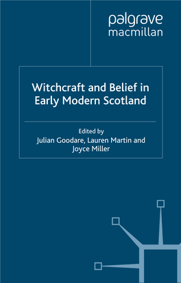 Witchcraft and Belief in Early Modern Scotland