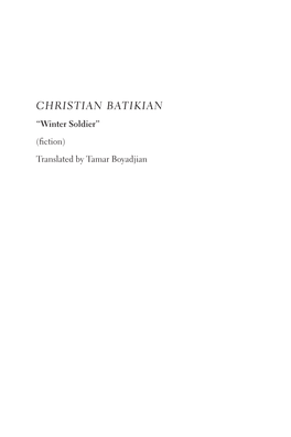 Christian Batikian “Winter Soldier” (Fiction) Translated by Tamar Boyadjian