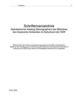 Schriftenverzeichnis Alphabetischer Katalog (Monographien) Der Bibliothek Des Esperanto-Verbandes Im Kulturbund Der DDR
