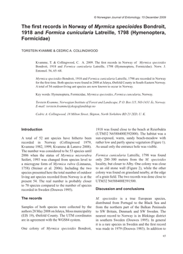 The First Records in Norway of Myrmica Specioides Bondroit, 1918 and Formica Cunicularia Latreille, 1798 (Hymenoptera, Formicidae)