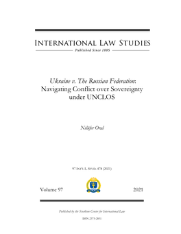 Ukraine V. the Russian Federation: Navigating Conflict Over Sovereignty Under UNCLOS