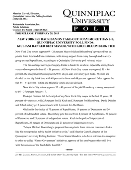 New Yorkers Back Ban on Take-Out Foam More Than 2-1, Quinnipiac University Poll Finds; Giuliani Ranked Best Mayor, with Koch, Bloomberg Tied