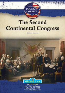 2Nd Continental Congress Book.Indd 1 7/10/17 8:09 PM Copyright © 2018 by Mitchell Lane Publishers