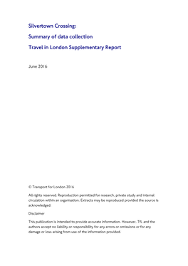 Silvertown Crossing: Summary of Data Collection Travel in London Supplementary Report