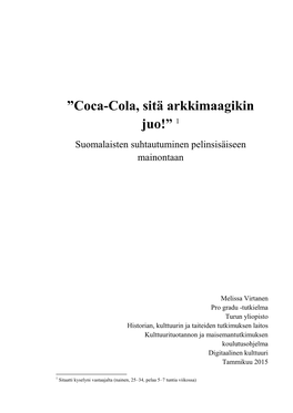 Coca-Cola, Sitä Arkkimaagikin Juo!” 1 Suomalaisten Suhtautuminen Pelinsisäiseen Mainontaan