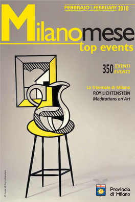 EVENTI EVENTS FEBBRAIO \ FEBRUARY 2010 La Triennale Di Milano ROY LICHTENSTEIN Meditaɵons On