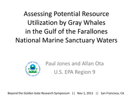 Assessing Potential Resource Utilization by Gray Whales in the Gulf of the Farallones National Marine Sanctuary Waters