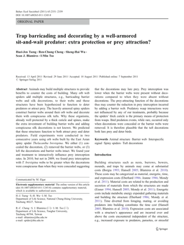 Trap Barricading and Decorating by a Well-Armored Sit-And-Wait Predator: Extra Protection Or Prey Attraction?