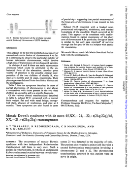 Mosaic Down's Syndrome with De Novo 45,XX,-21, 22,+T(21Q;22Q)/46, XX,-21 ,+T(21Q;21Q) Rearrangement on September 30, 2021 by Guest