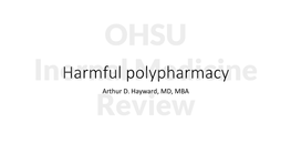 Harmful Polypharmacy Medicine Reviewarthur D