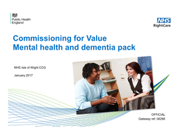 Commissioning for Value Mental Health and Dementia Pack