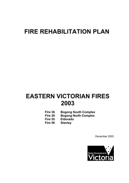 Fire Rehabilitation Plan Eastern Victorian Fires 2003
