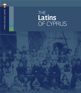 THE Latins of CYPRUS CYPRUS RELIGIOUS GROUPS