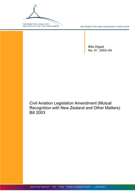 Civil Aviation Legislation Amendment (Mutual Recognition with New Zealand and Other Matters) Bill 2003