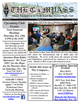 October 2015 Volume 43 Issue #10 Upcoming Club Ron Tomo, KE2UK Gives Haitian Earthquake Talk Events Next General Meeting: Thursday, Oct