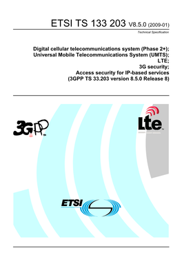 ETSI TS 133 203 V8.5.0 (2009-01) Technical Specification