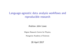 Language-Agnostic Data Analysis Workflows and Reproducible Research