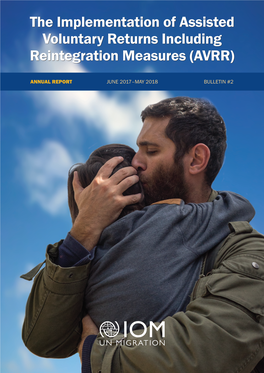 The Implementation of Assisted Voluntary Returns Including Reintegration Measures (AVRR)