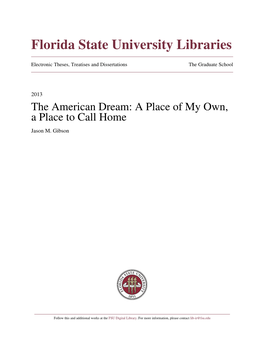 The American Dream: a Place of My Own, a Place to Call Home Jason M