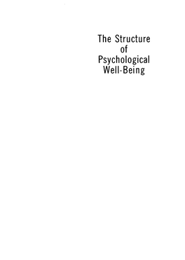 The Structure of Psychological Well-Being Norc 1 NATIONAL OPINION RESEARCH CENTER MONOGRAPHS in SOCIAL RESEARCH