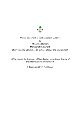 Written Statement of the Republic of Maldives by Mr. Ahmed Saleem Member of Parliament Chair, Standing Committee on Climate Change and Environment