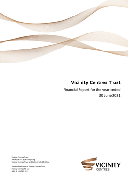 Vicinity Centres Trust Financial Report for the Year Ended 30 June 2021