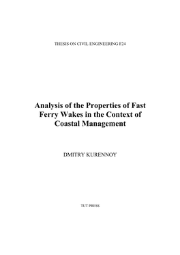 Analysis of the Properties of Fast Ferry Wakes in the Context of Coastal Management