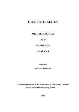 The Hephthalites: Archaeological and Historical Analysis