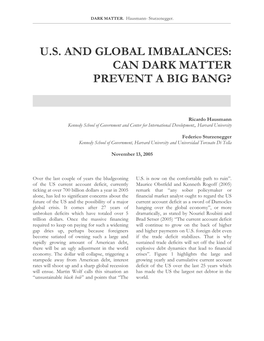 US and Global Imbalances: Can Dark Matter Prevent a Big Bang?