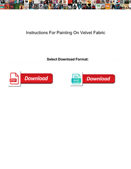 Instructions for Painting on Velvet Fabric