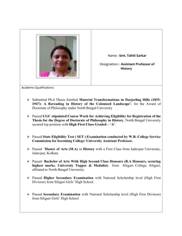 Name : Smt. Tahiti Sarkar Designation : Assistant Professor of History