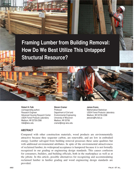 Framing Lumber from Building Removal: How Do We Best Utilize This Untapped Structural Resource?