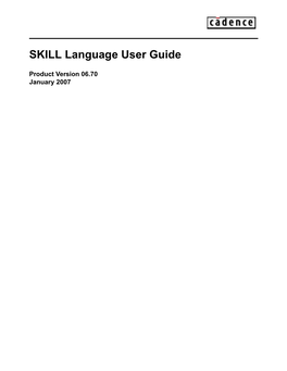 SKILL Language User Guide