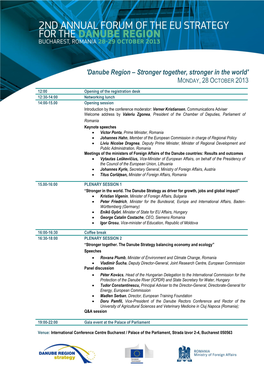 Danube Region – Stronger Together, Stronger in the World' MONDAY, 28 OCTOBER 2013