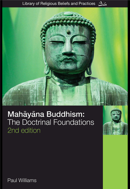 Mahayana Buddhism: the Doctrinal Foundations