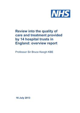 Review Into the Quality of Care and Treatment Provided by 14 Hospital Trusts in England: Overview Report
