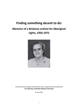 Finding Something Decent to Do: Memoirs of a Brisbane Activist for Aboriginal Rights, 1956-1971