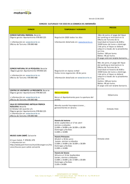 ESPACIOS CULTURALES Y DE OCIO EN LA COMARCA DEL MATARRAÑA ESPACIO TEMPORADA Y HORARIOS PRECIOS ESPACIO NATURAL PARRIZAL. Bece