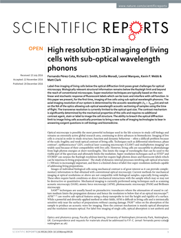 High Resolution 3D Imaging of Living Cells with Sub-Optical Wavelength Phonons Received: 15 July 2016 Fernando Pérez-Cota, Richard J