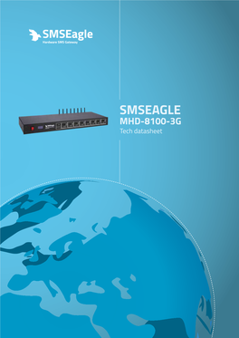 SMSEAGLE MHD-8100-3G Tech Datasheet DEVICE DESCRIPTION