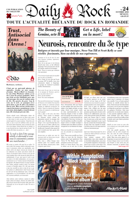 Neurosis, Rencontre Du 3E Type Intègres Et Investis Par Leur Musique, Steve Von Till Et Scott Kelly Se Sont Révélés Fascinants, Bien Au-Delà De Nos Espérances