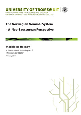 University of Tromsø Uit Faculty of Humanities, Social Sciences and Education Center for Advanced Study in Theoretical Linguistics (Castl)
